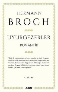 Uyurgezerler 1. Kitap - Romantik