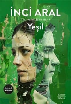 Yeşil / Yeni Yalan Zamanlar-1