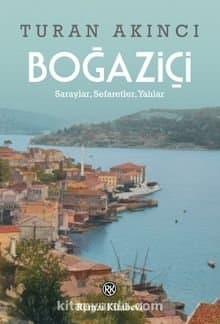 Boğaziçi Saraylar, Sefaretler, Yalılar