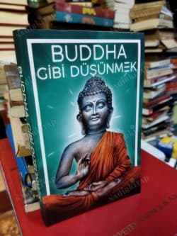 Buddha Gibi Düşünmek