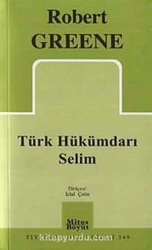Türk Hükümdarı Selim