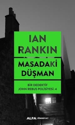 Masadaki Düşman - Bir Dedektif John Rebus Polisiyesi 4