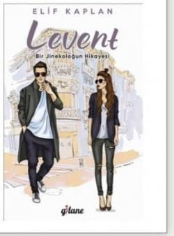 Levent-Bir Jinekoloğun Hikayesi
