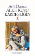 Alıcı Kuşu Kardeşliği - Toplu Şiirler: 1
