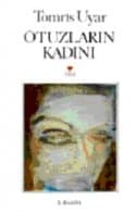 Otuzların Kadını