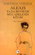 Alexis ya da Beyhude Mücadelenin Kitabı