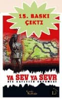 Ya Sev Ya Sevr: Bir Gafletin Büyümesi