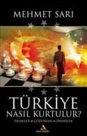 Türkiye Nasıl Kurtulur