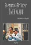 Sinemamızda Bir Auteur Ömer Kavur