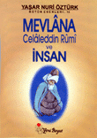 Mevlana Celaleddin Rumi Ve İnsan
