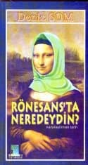 Rönesans`ta Neredeydin?