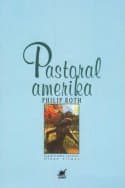 Pastoral Amerika (Amerikan Üçlemesi #1)