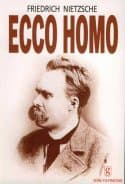 Ecce Homo - Kişi Nasıl Kendisi Olur