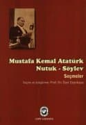 Nutuk - Söylev / Seçmeler