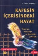 Kafesin İçerisindeki Hayat