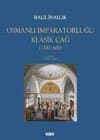 Osmanlı İmparatorluğu Klâsik Çağ (1300 - 1600)