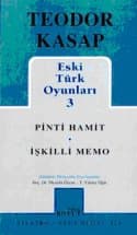 Eski Türk Oyunları 3 / Pinti Hamit / İşkilli Memo