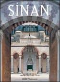 Sinan / The Archıtect And Hıs Works