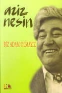 Biz Adam Olmayız