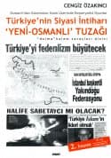Türkiye'nin Siyasi İntiharı - Yeni Osmanlı Tuzağı