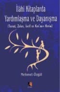 İlahi Kitaplarda Yardımlaşma ve Dayanışma