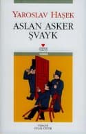 Aslan Asker Şvayk ve Dünya Savaş`ında Başından Geçenler (2 Cilt Takım)