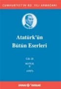 Atatürk'ün Bütün Eserleri - Cilt: 20 (Nutuk - 2: 1927)