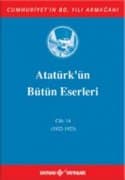 Atatürk'ün Bütün Eserleri - Cilt: 14 (1922-1923)