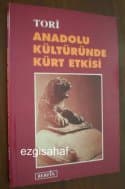 Anadolu Kültüründe Kürt Etkisi