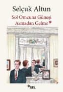 Sol Omzuna Güneşi Asmadan Gelme
