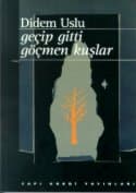 geçip gitti göçmen kuşlar