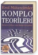 Komplo Teorileri Aynanın Ardında Kalan Gerçekler