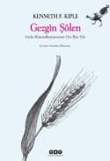 Gezgin Şölen / Gıda Küreselleşmesinin On Bin Yılı