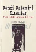 Kendi Kalemini Kıranlar