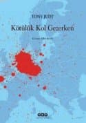 Kötülük Kol Gezerken