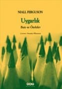 Uygarlık - Batı ve Ötekiler