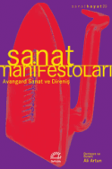 Sanat Manifestoları-Avangard Sanat ve Direniş