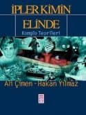 İpler Kimin Elinde Komplo Teorileri