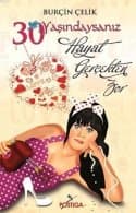 30 Yaşındaysanız Hayat Gerçekten Zor