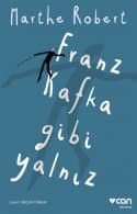 Franz Kafka Gibi Yalnız
