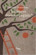 Tek Meyve Portakal Değildir