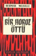 Bir Horoz Öttü