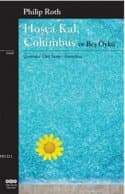 Hoşçakal, Columbus ve Beş Öykü