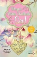 Hayatı Bütün Kalbinle Sev