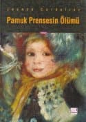 Pamuk Prensesin Ölümü