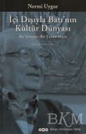 İçi Dışıyla Batı'nın Kültür Dünyası