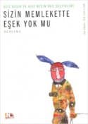 Sizin Memlekette Eşek Yok Mu?