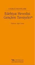 Edebiyat Heveslisi Gençlere Tavsiyeler
