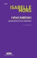 Ruhun Kadınları-Psikanalizin Öncü Kadınları