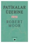Patikalar Üzerine Bir Keşif